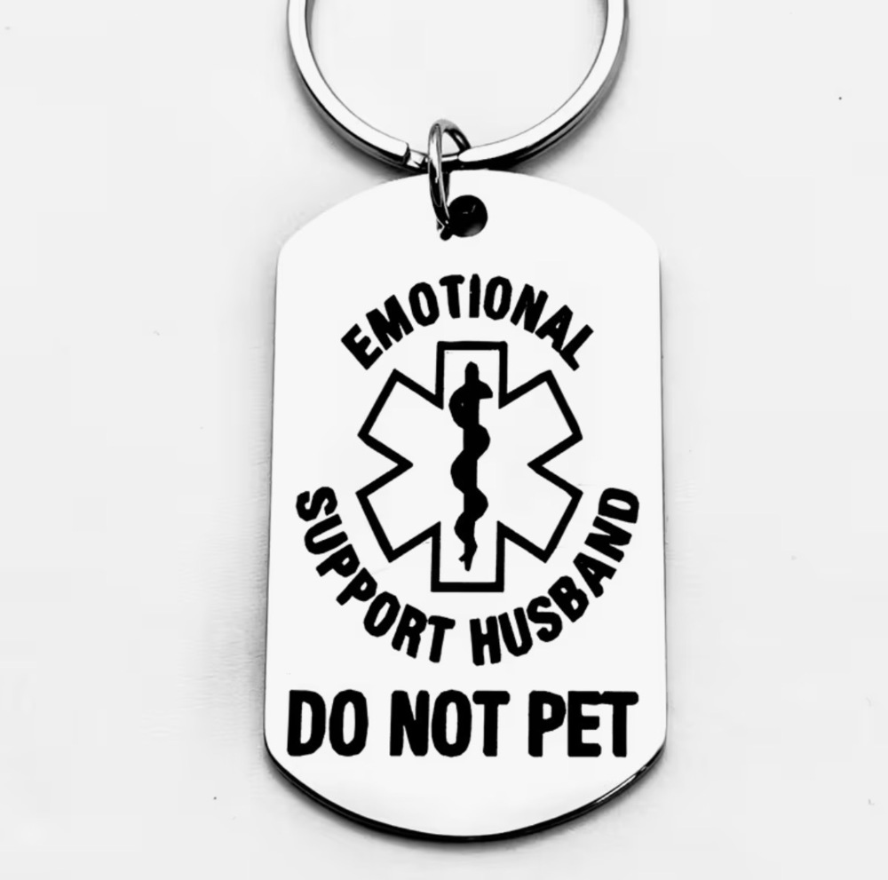 3/$25 Emotional Support Husband Do Not Pet Stainless Steel Keychain NEW